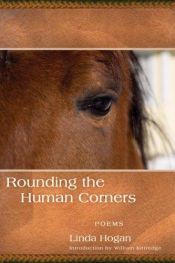 book cover of Rounding the Human Corners by Linda Hogan