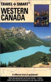 book cover of Travel Smart: Western Canada (Travel Smart) by Lyn Hancock