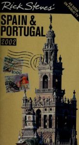 book cover of Rick Steves' Spain and Portugal 2002 by Rick Steves