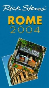 book cover of Rick Steves' Rome 2004 by Rick Steves