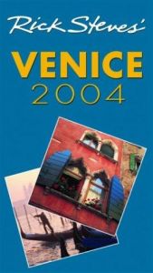 book cover of Rick Steves' Venice 2004 by Rick Steves