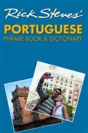 book cover of Rick Steves' Portuguese Phrase Book and Dictionary by Rick Steves