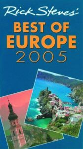 book cover of Rick Steves' best of Europe 2005 by Rick Steves