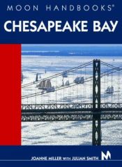 book cover of Moon Handbooks Chesapeake Bay by Joanne Miller