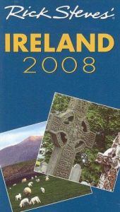 book cover of Rick Steves' Ireland 2008 (Rick Steves) by Rick Steves