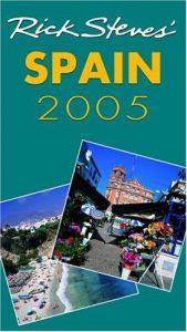 book cover of Rick Steves' Spain 2005 by Rick Steves