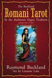 book cover of The Buckland Romani Tarot: The Gypsy Book of Wisdom by Raymond Buckland