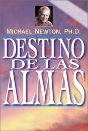 book cover of Destino DE Las Almas by Michael Newton