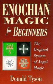 book cover of Enochian Magic for Beginners by Donald Tyson