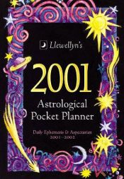 book cover of Llewellyn's 2001 Astrological Pocket Planner by Llewellyn