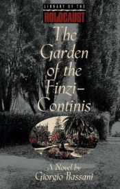 book cover of The Garden of the Finzi-Continis (Everyman's Library Classics & Contemporary Classics) by Giorgio Bassani