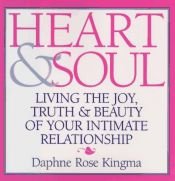 book cover of Heart and soul by Daphne Rose Kingma