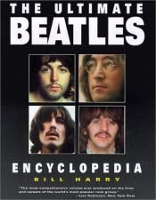 book cover of The ultimate Beatles encyclopedia by Bill Harry