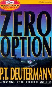 book cover of Zero Option by P. T. Deutermann