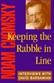 book cover of Keeping the rabble in line by نوآم چامسکی