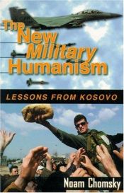 book cover of Uusi sotilaallinen humanismi : Kosovon opetukset by Noam Chomsky