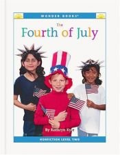 book cover of The Fourth of July * by Cynthia Fitterer Klingel