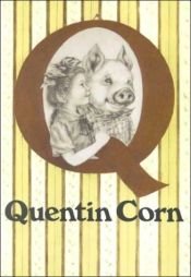 book cover of Quentin Corn by Mary Stolz