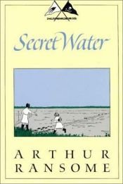 book cover of Secret Water by アーサー・ランサム