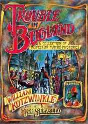 book cover of Trouble in Bugland by William Kotzwinkle
