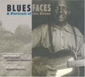 book cover of Blues Faces: A Portrait of the Blues (An Imago Mundi Book) by Ann Charters