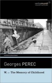 book cover of W, Ou a Memória da Infância by Georges Perec