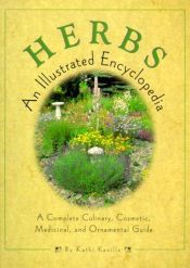 book cover of The Illustrated Herb Encyclopedia by Kathi Keville