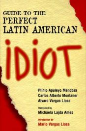 book cover of Manual Del Perfecto Idiota Latinamericano by Plinio Apuleyo Mendoza