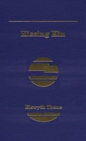 book cover of Kissing Kin by Elswyth Thane