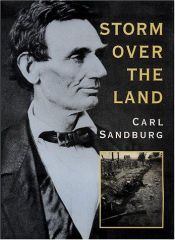 book cover of Storm over the land; a profile of the Civil War taken mainly from Abraham Lincoln: The war years by קרל סנדברג