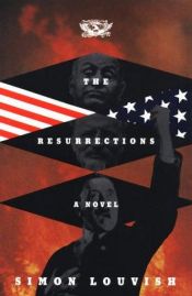 book cover of The resurrections by Simon Louvish