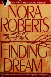book cover of Finding the Dream by Nora Roberts