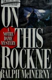 book cover of On this Rockne by Ralph McInerny