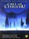 2 - Call of Cthulhu: Horror Roleplaying in the Worlds of H. P. Lovecraft, 5.5th Edition