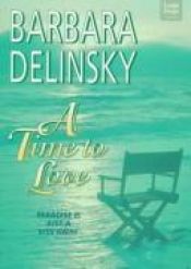 book cover of A Time to Love (Silhouette Special edition, 32) by Barbara Delinsky