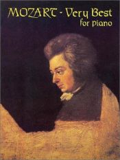 book cover of Mozart : Very Best for Piano (The Classical Composer Series) by 볼프강 아마데우스 모차르트