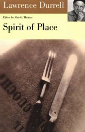 book cover of Spirit of place; letters and essays on travel by لورانس داريل