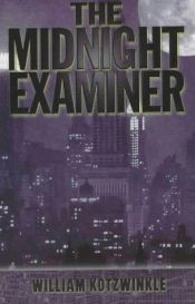 book cover of The Midnight Examiner by William Kotzwinkle