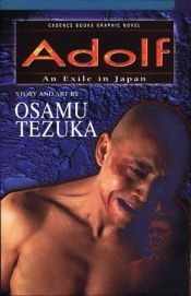 book cover of Adolf, An Exile In Japan by Тедзука Осаму