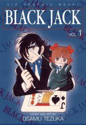 book cover of Black Jack, Volume 01 by اوسامو تزوکا