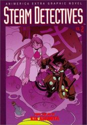 book cover of Steam Detectives, Volume 2 by Kia Asamiya