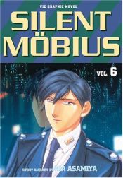 book cover of Silent Mobius, Vol. 6 by Kia Asamiya