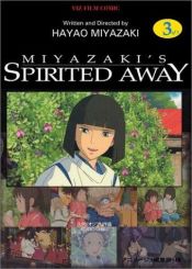 book cover of Spirited Away, Vol. 3 by Hayao Miyazaki