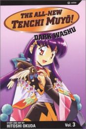 book cover of The All-New Tenchi Muyô!, Vol. 3 by Hitoshi Okuda