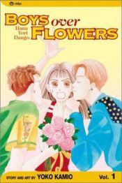 book cover of Boys Over Flowers, Vol. 01 by Yoko Kamio