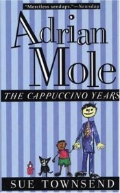 book cover of Adrian Mole: The Cappuccino Years by Σου Τάουνσεντ