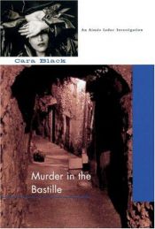 book cover of Murder in the Bastille (Aimée Leduc Investigation) by Cara Black