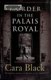 book cover of Murder in the Palais Royal: Aimee Leduc Investigations by Cara Black