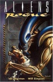 book cover of Aliens Rogue by Ian Edginton