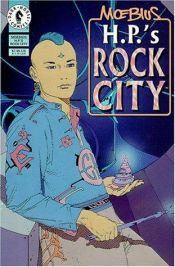 book cover of Moebius H.P.'s Rock City by Moebius